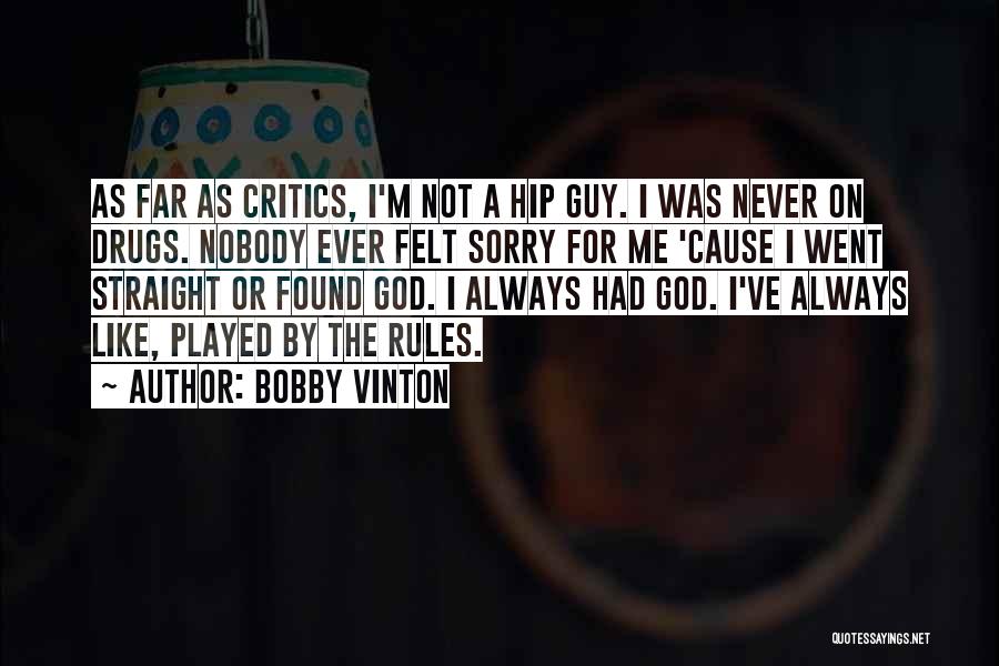 Bobby Vinton Quotes 1408704