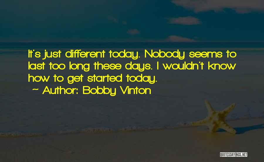Bobby Vinton Quotes 151297