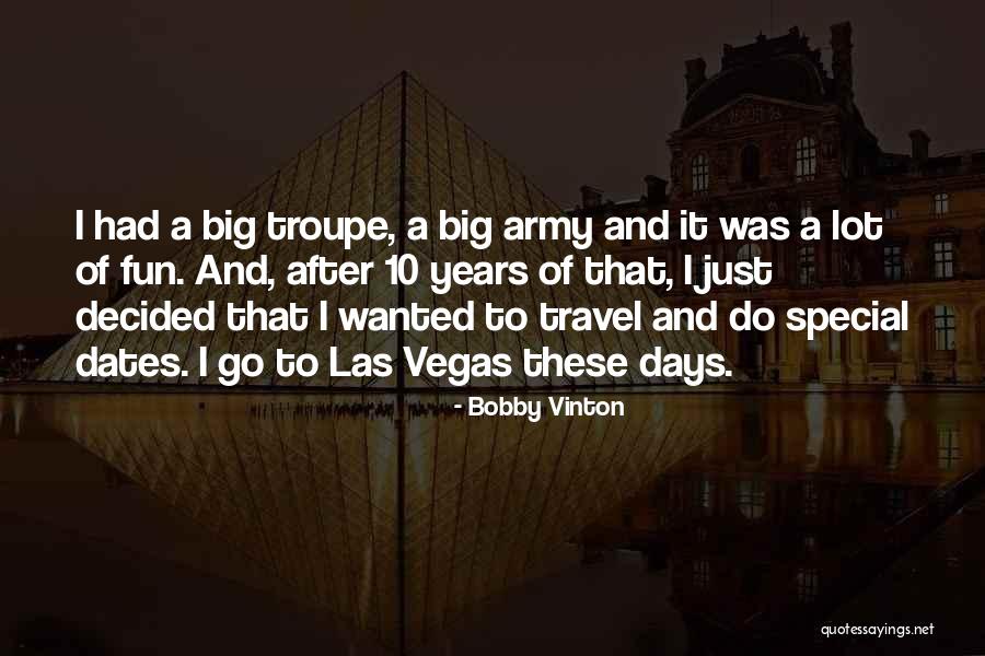 Bobby Vinton Quotes 1590488