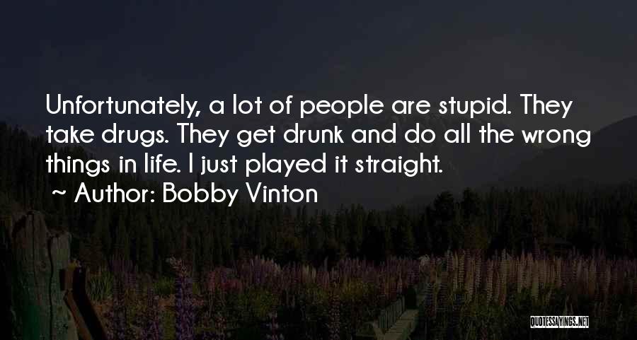 Bobby Vinton Quotes 1722244