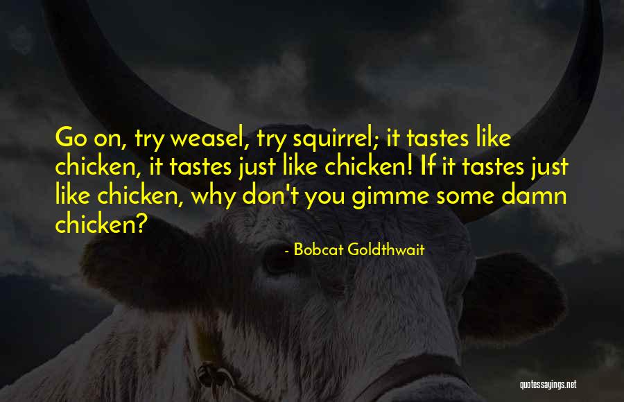 Bobcat Goldthwait Quotes 1776411