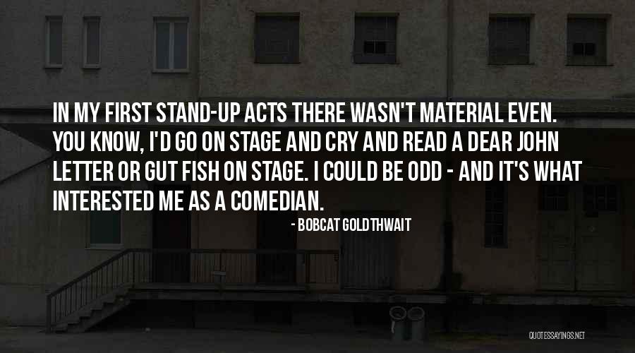 Bobcat Quotes By Bobcat Goldthwait Bobcat Quotes By Bobcat Goldthwait