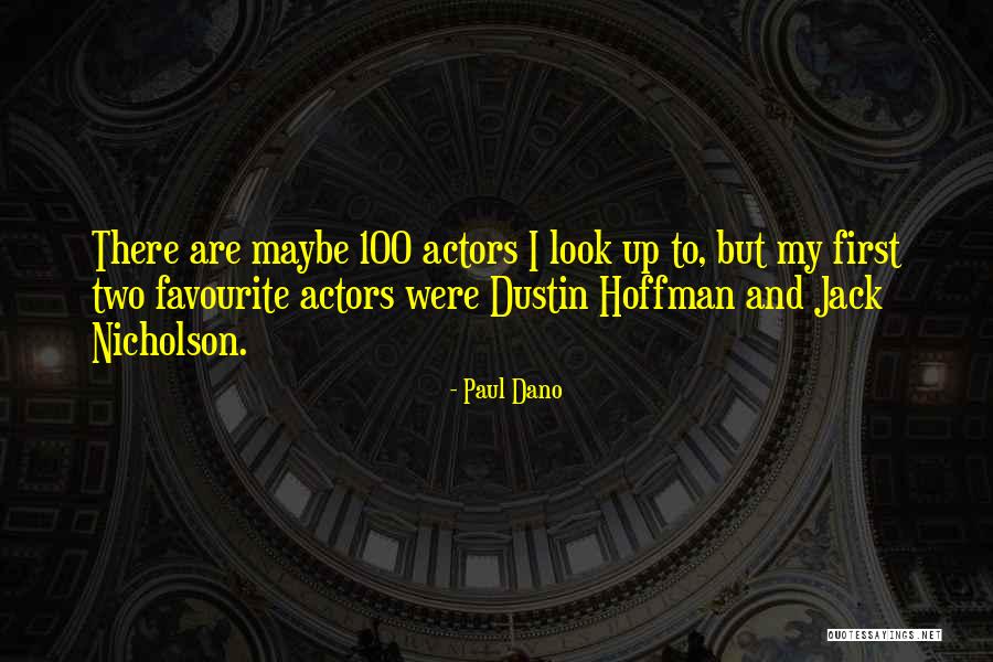 Bobert Quotes By Paul Dano Bobert Quotes By Paul Dano