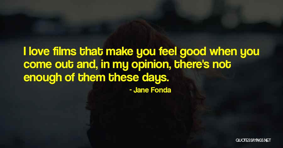 Bobines Quotes By Jane Fonda Bobines Quotes By Jane Fonda