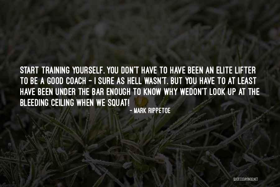 Bobino Quotes By Mark Rippetoe Bobino Quotes By Mark Rippetoe
