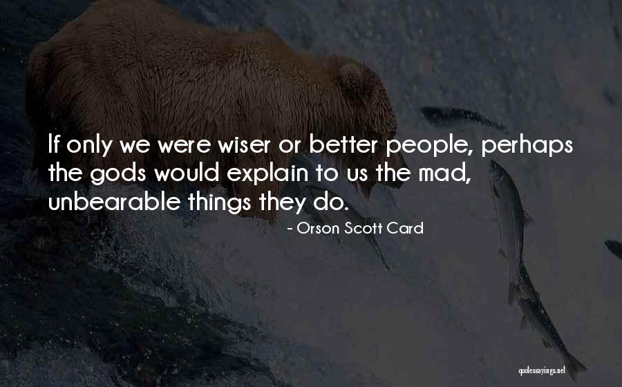 Bobir Asatov Quotes By Orson Scott Card Bobir Asatov Quotes By Orson Scott Card