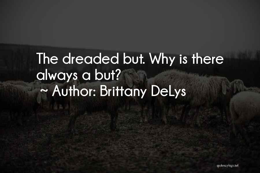 Bobolink Trail Quotes By Brittany DeLys