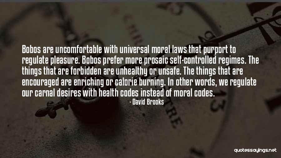 Bobos Quotes By David Brooks Bobos Quotes By David Brooks