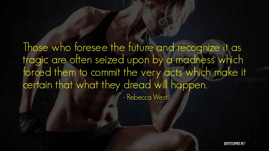 Bobrovka Quotes By Rebecca West Bobrovka Quotes By Rebecca West