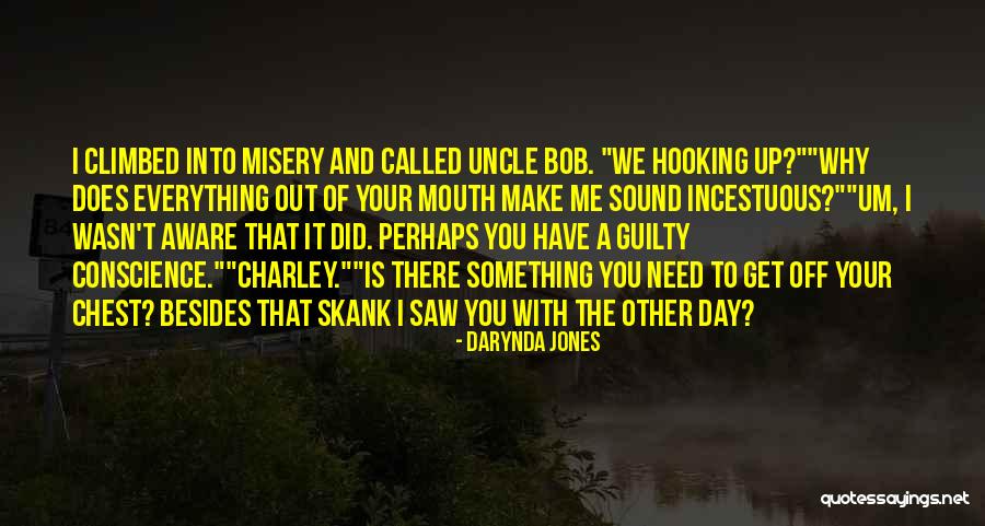 Bob's Your Uncle Quotes By Darynda Jones Bob's Your Uncle Quotes By Darynda Jones