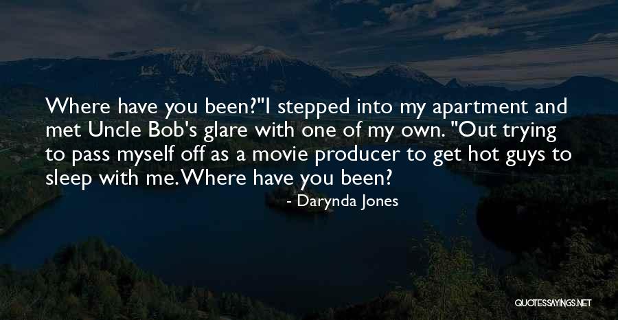 Bob's Your Uncle Quotes By Darynda Jones Bob's Your Uncle Quotes By Darynda Jones