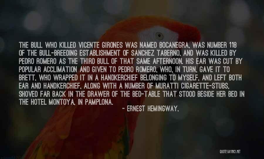 Bocanegra Quotes By Ernest Hemingway, Bocanegra Quotes By Ernest Hemingway,