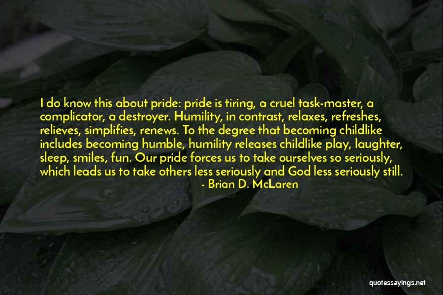 Bocca Nuova Quotes By Brian D. McLaren Bocca Nuova Quotes By Brian D. McLaren