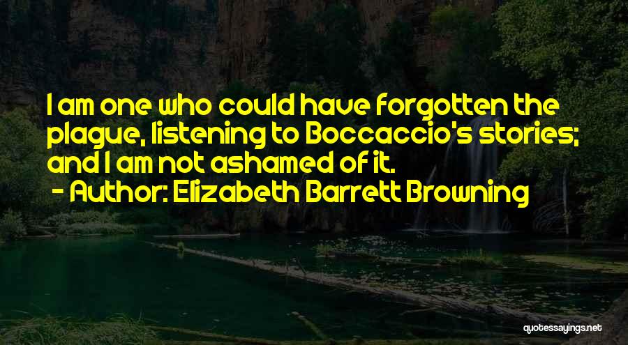 Boccaccio Quotes By Elizabeth Barrett Browning