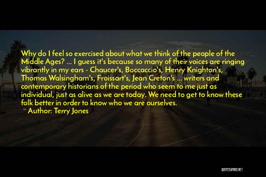 Boccaccio Quotes By Terry Jones