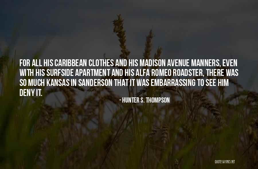 Bocchini Of California Quotes By Hunter S. Thompson Bocchini Of California Quotes By Hunter S. Thompson