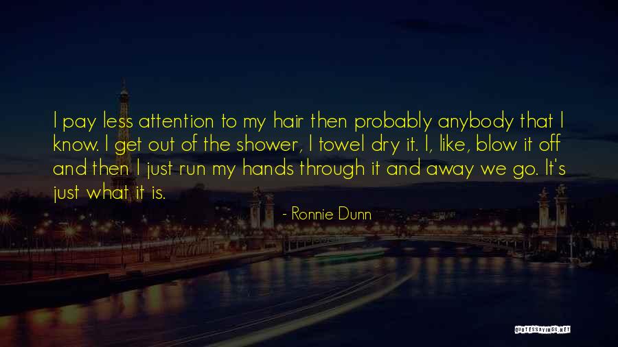 Boccie Quotes By Ronnie Dunn Boccie Quotes By Ronnie Dunn
