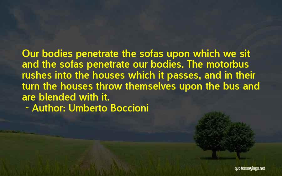 Boccioni Quotes By Umberto Boccioni