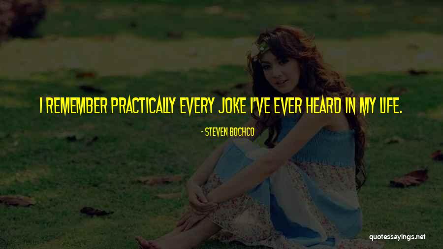 Bochco Steven Quotes By Steven Bochco Bochco Steven Quotes By Steven Bochco