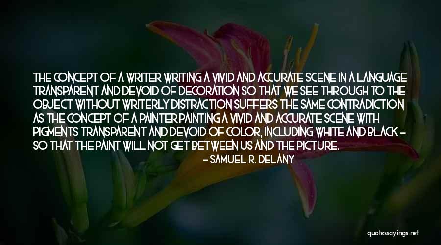 Bochenska Agata Quotes By Samuel R. Delany Bochenska Agata Quotes By Samuel R. Delany