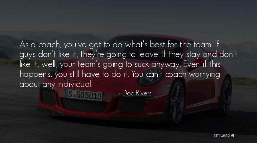 Bochenski Philosophy Quotes By Doc Rivers Bochenski Philosophy Quotes By Doc Rivers