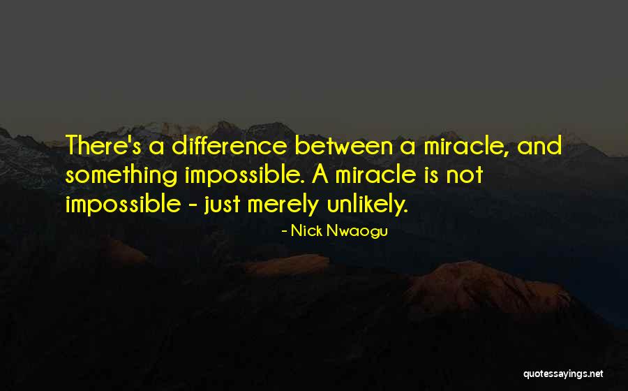 Bochesa Quotes By Nick Nwaogu Bochesa Quotes By Nick Nwaogu