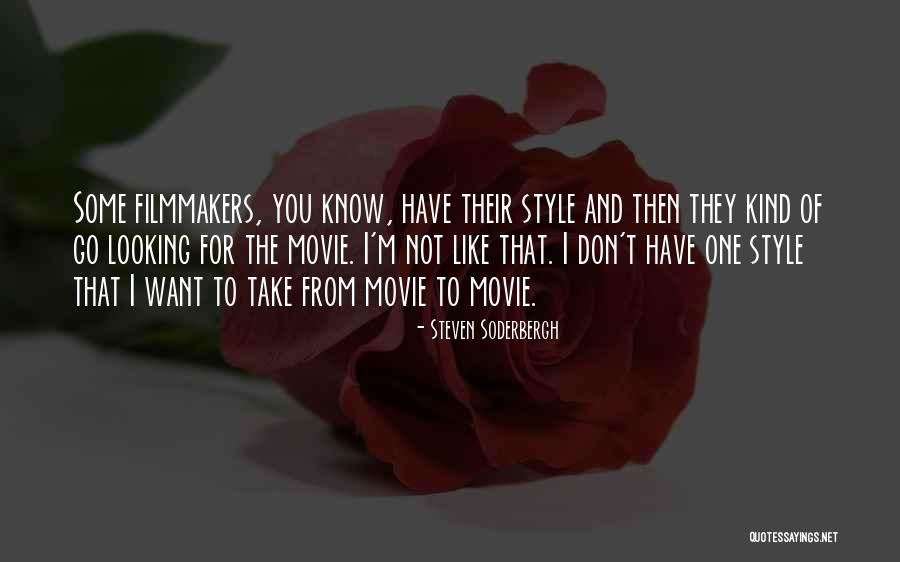 Bociany W Quotes By Steven Soderbergh Bociany W Quotes By Steven Soderbergh