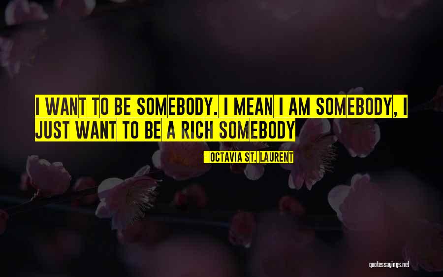 Bocina Amplificada Quotes By Octavia St. Laurent Bocina Amplificada Quotes By Octavia St. Laurent