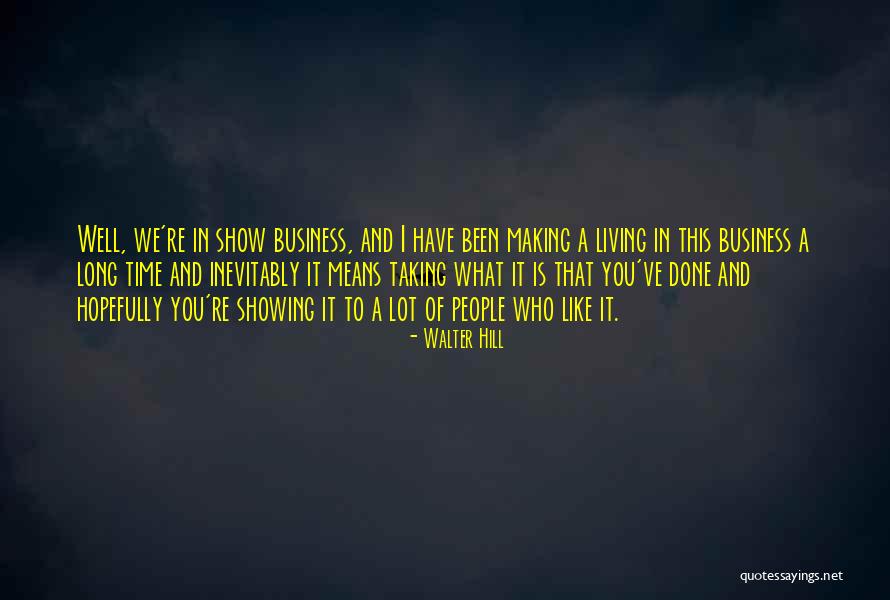 Bockarie Sesay Quotes By Walter Hill Bockarie Sesay Quotes By Walter Hill