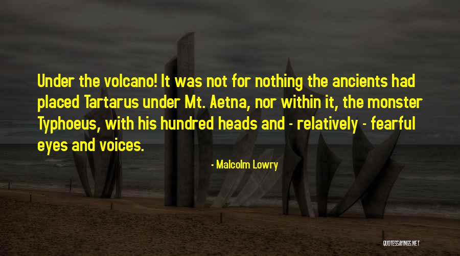 Boczek Surowy Quotes By Malcolm Lowry Boczek Surowy Quotes By Malcolm Lowry
