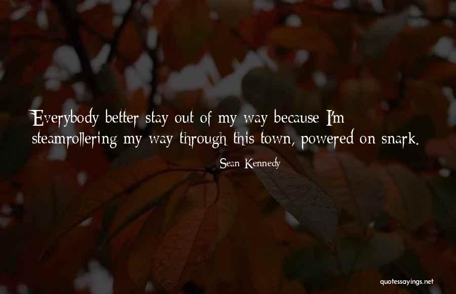 Boczkowski Maryann Quotes By Sean Kennedy Boczkowski Maryann Quotes By Sean Kennedy
