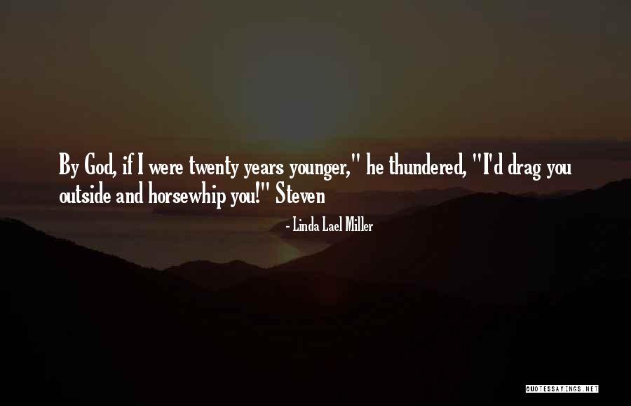 Bodanna Quotes By Linda Lael Miller Bodanna Quotes By Linda Lael Miller