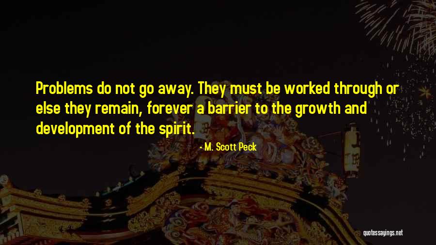 Bodanna Quotes By M. Scott Peck Bodanna Quotes By M. Scott Peck