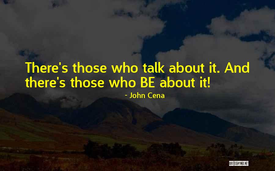 Bodansky Quotes By John Cena Bodansky Quotes By John Cena
