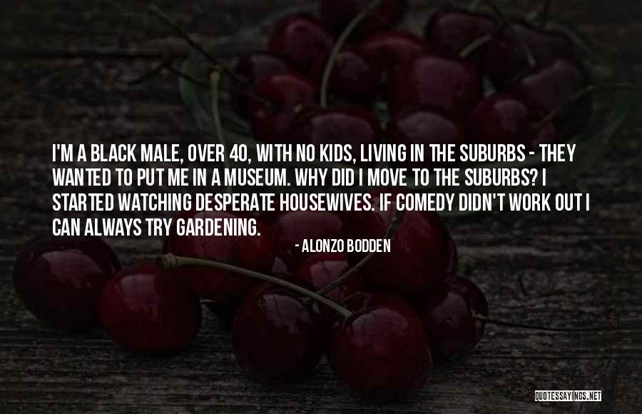 Bodden And Bodden Quotes By Alonzo Bodden Bodden And Bodden Quotes By Alonzo Bodden