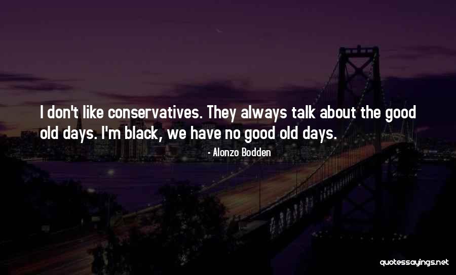 Bodden And Bodden Quotes By Alonzo Bodden Bodden And Bodden Quotes By Alonzo Bodden