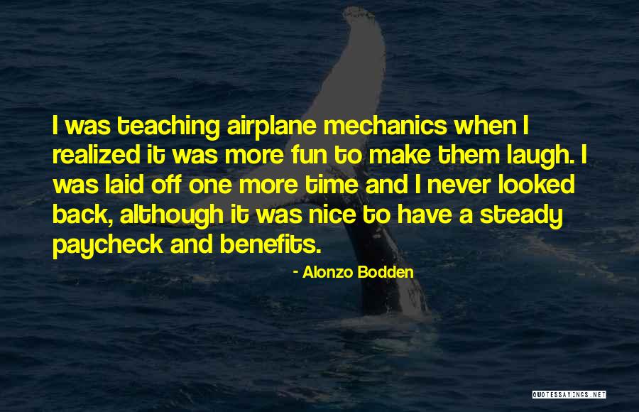 Bodden And Bodden Quotes By Alonzo Bodden Bodden And Bodden Quotes By Alonzo Bodden