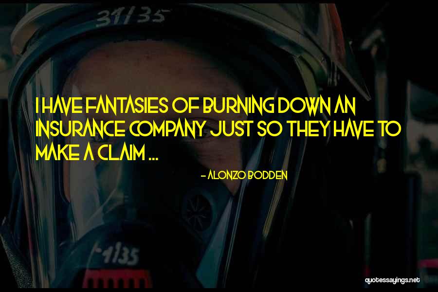 Bodden And Bodden Quotes By Alonzo Bodden Bodden And Bodden Quotes By Alonzo Bodden