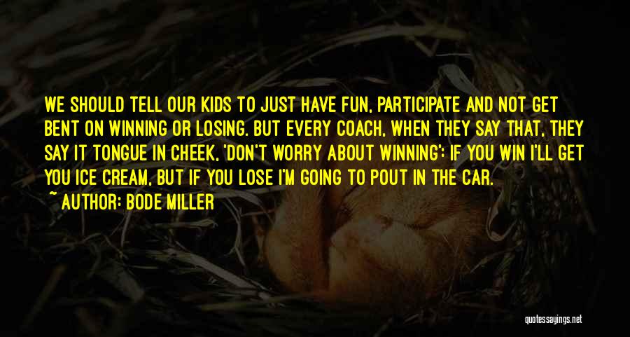 Bode Miller Quotes 1148639