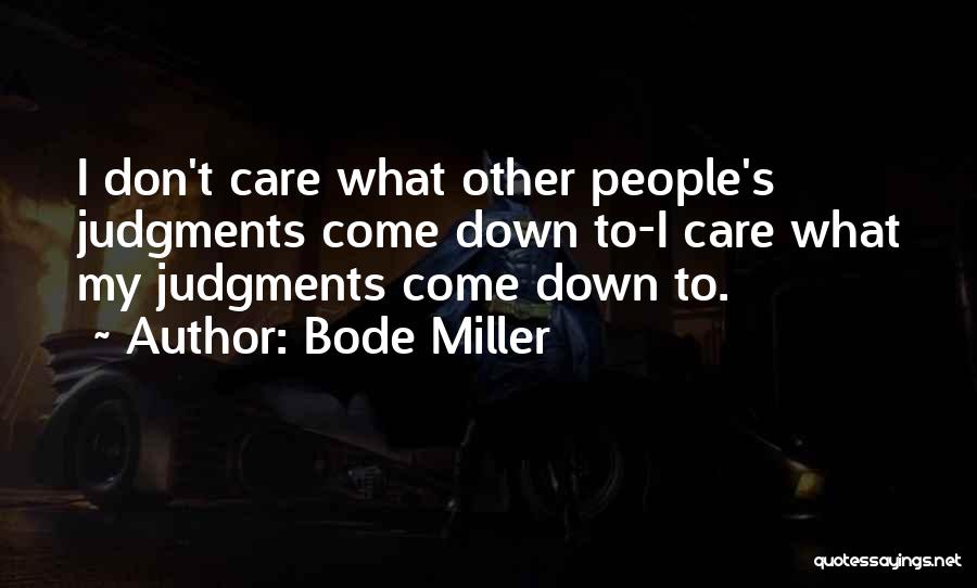 Bode Miller Quotes 1524968