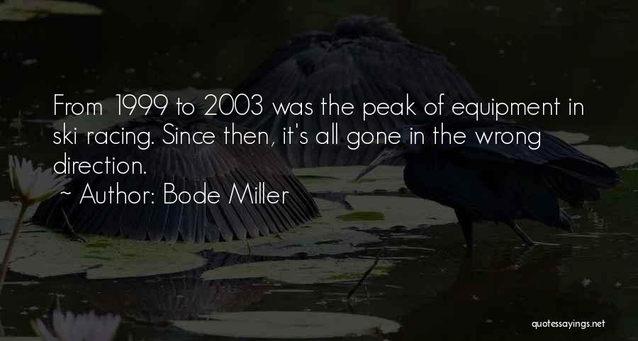 Bode Miller Quotes 1697882