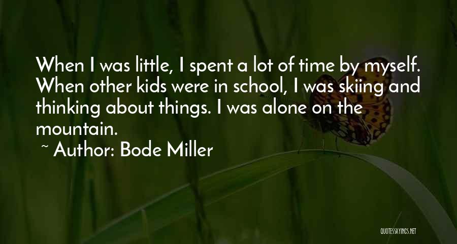 Bode Miller Quotes 174390