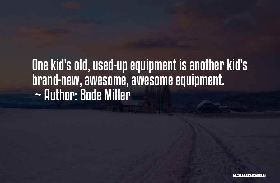 Bode Miller Quotes 1865706