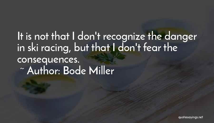 Bode Miller Quotes 2000004