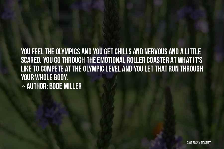 Bode Miller Quotes 2242750