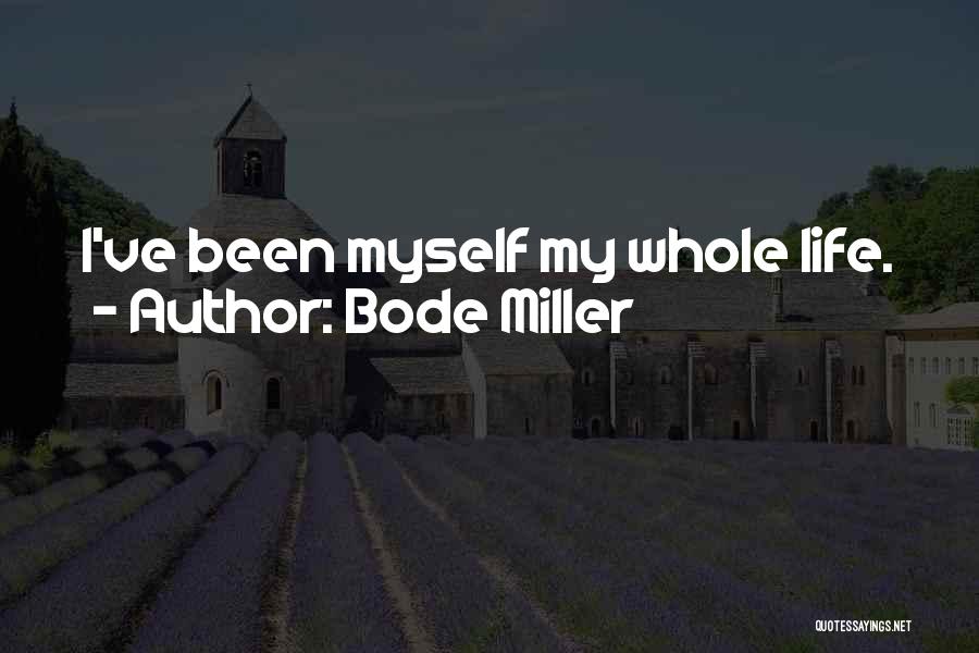 Bode Miller Quotes 606092