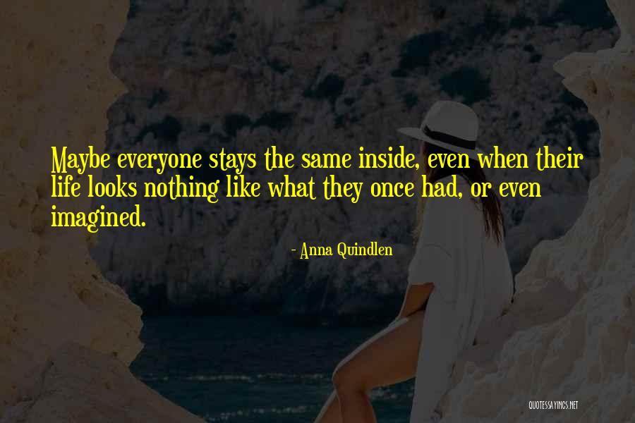 Bodeen Band Quotes By Anna Quindlen Bodeen Band Quotes By Anna Quindlen