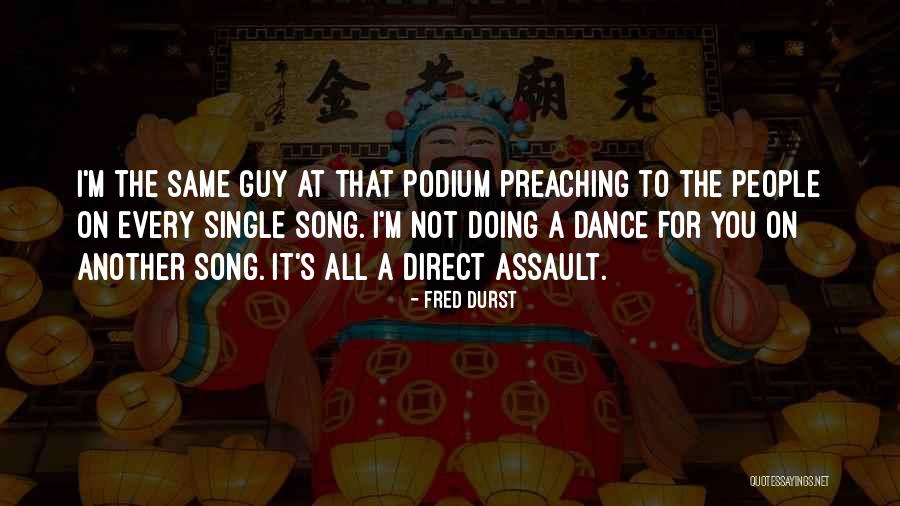 Bodegas Lan Quotes By Fred Durst Bodegas Lan Quotes By Fred Durst
