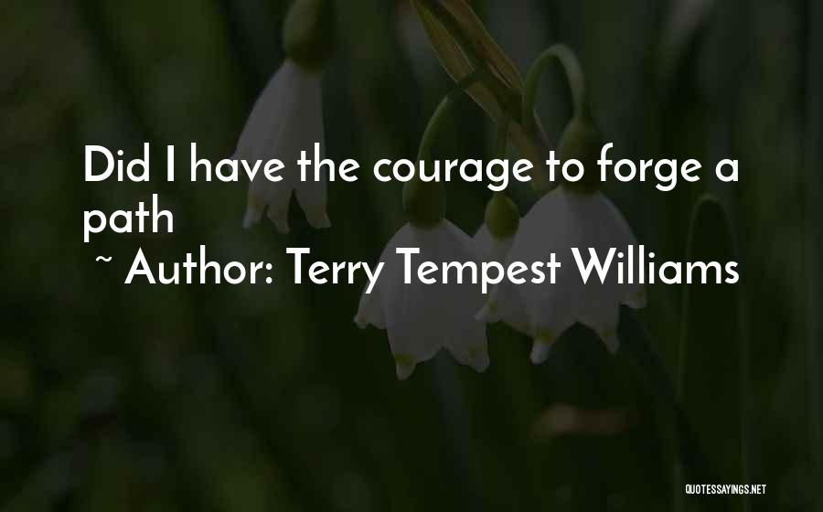 Bodella Quotes By Terry Tempest Williams