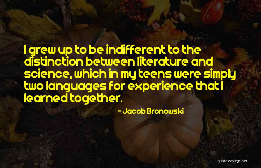 Bodettes Quotes By Jacob Bronowski Bodettes Quotes By Jacob Bronowski